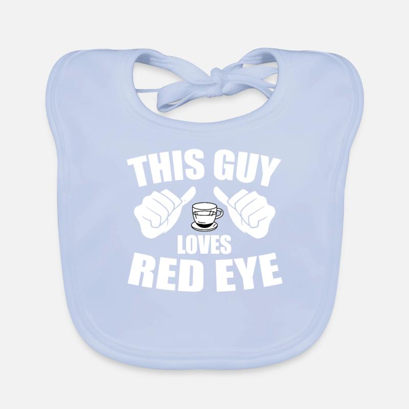This guy loves Red Eye coffee - coffee drinker Organic Baby Bibs
