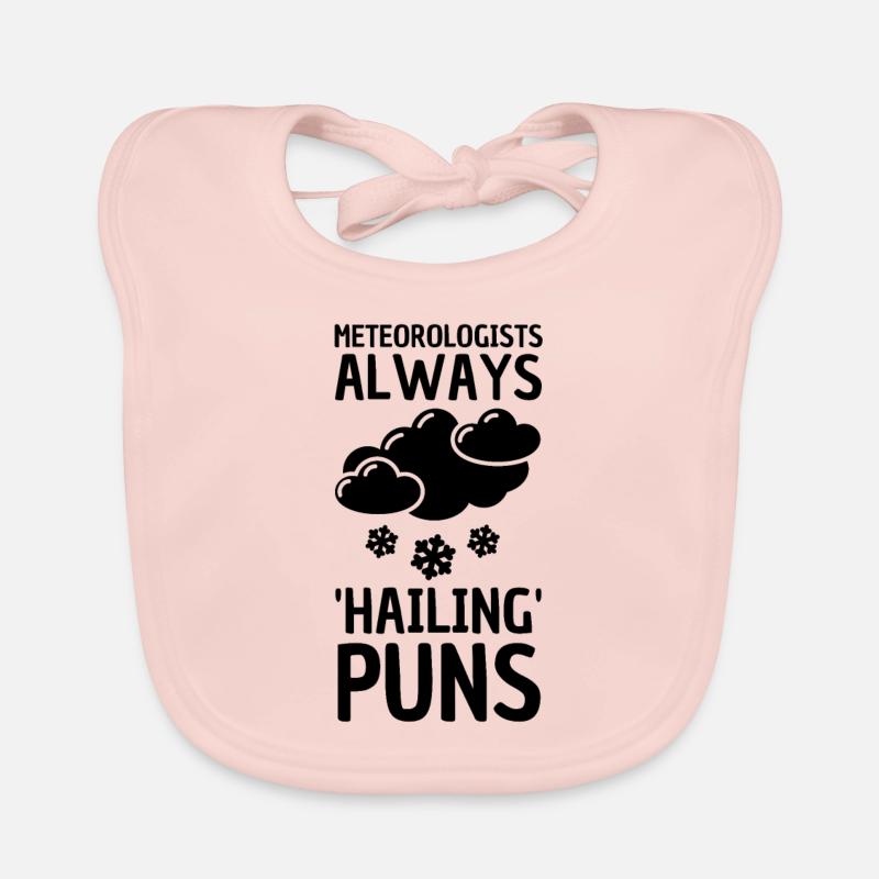 Meteorology pun for meteorologist Organic Baby Bibs