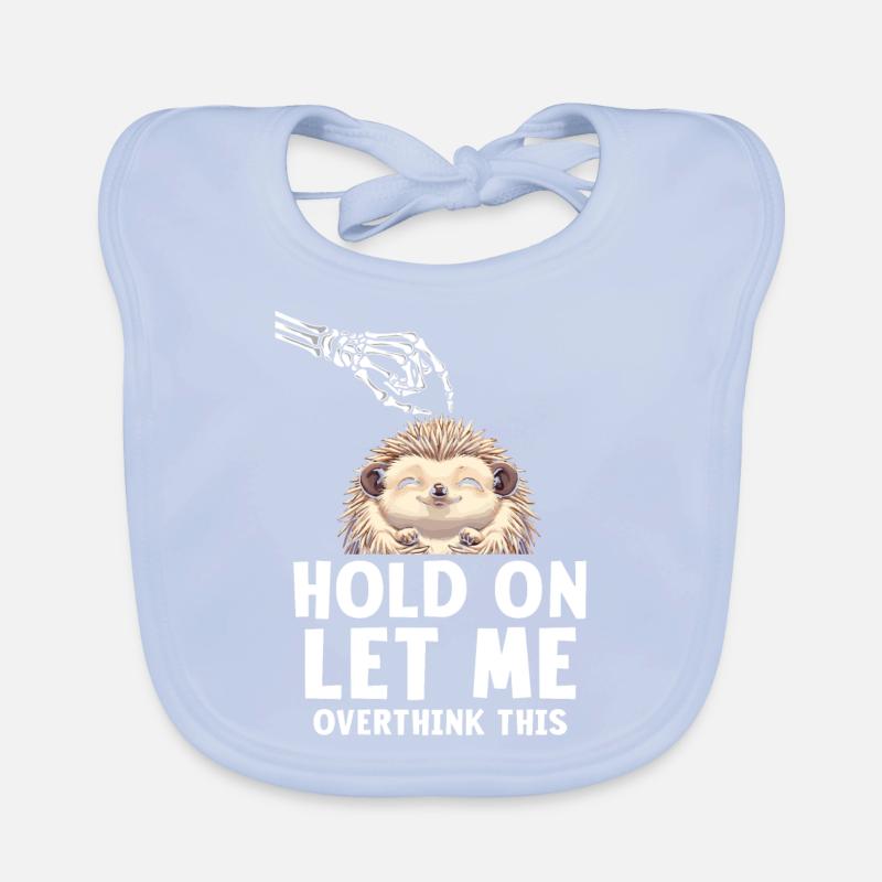 Hold On Let Me Overthink This Organic Baby Bibs