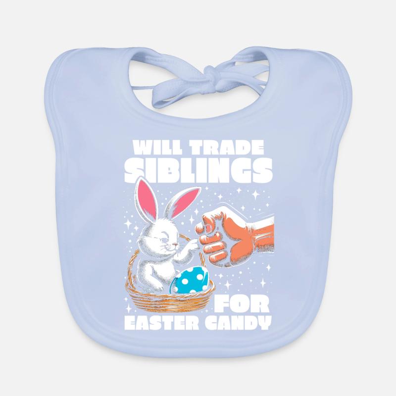 Will Trade Siblings For Easter Candy Organic Baby Bibs