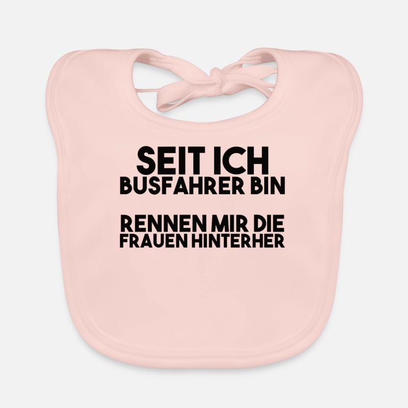 Busfahrer Spruch - Baby Bio-Lätzchen - Rose