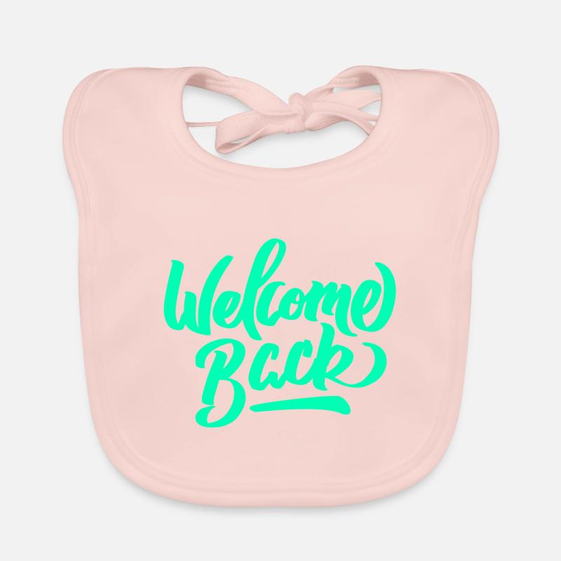 Welcome Welcome greeting openness saying Organic Baby Bibs