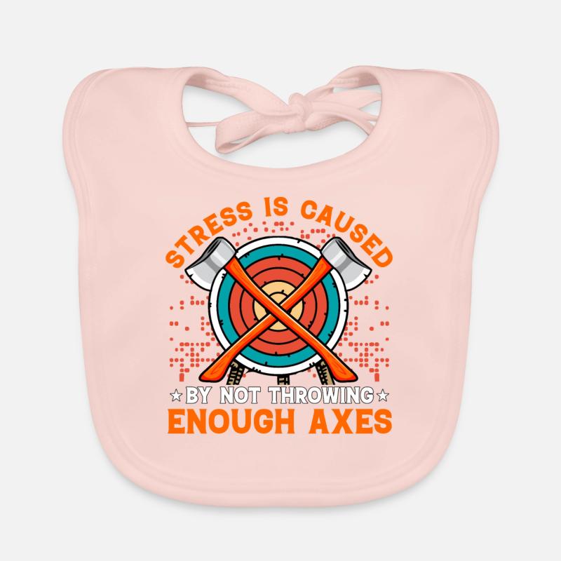 Stress is caused by not throwing enough Axes Baby Bio-Lätzchen