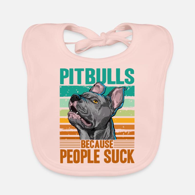 Pitbulls parce que les gens sont nuls Bavoir bio Bébé