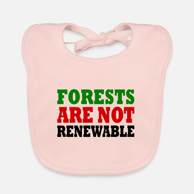 forests are not renewable Bavoir bio Bébé