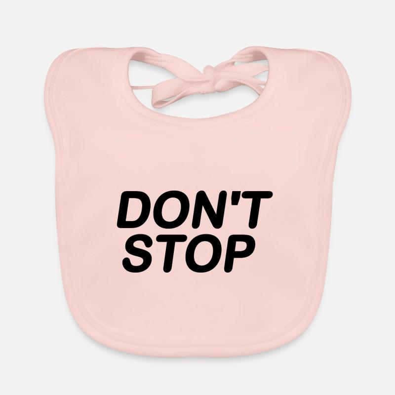 Dont stop Baby Bio-Lätzchen