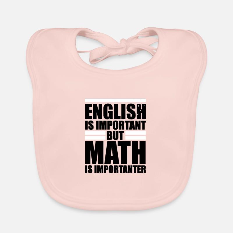 Les maths sont plus importantes que l'anglais - Premium Design Bavoir bio Bébé