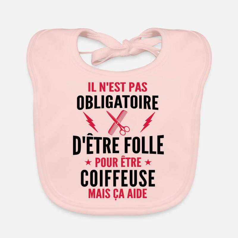 Folle et Coiffeuse / Humour Coiffeuse Bavoir bio Bébé