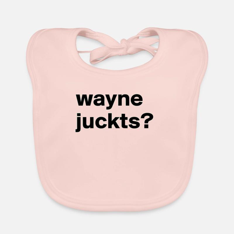 Dire wayne Bavoir bio Bébé