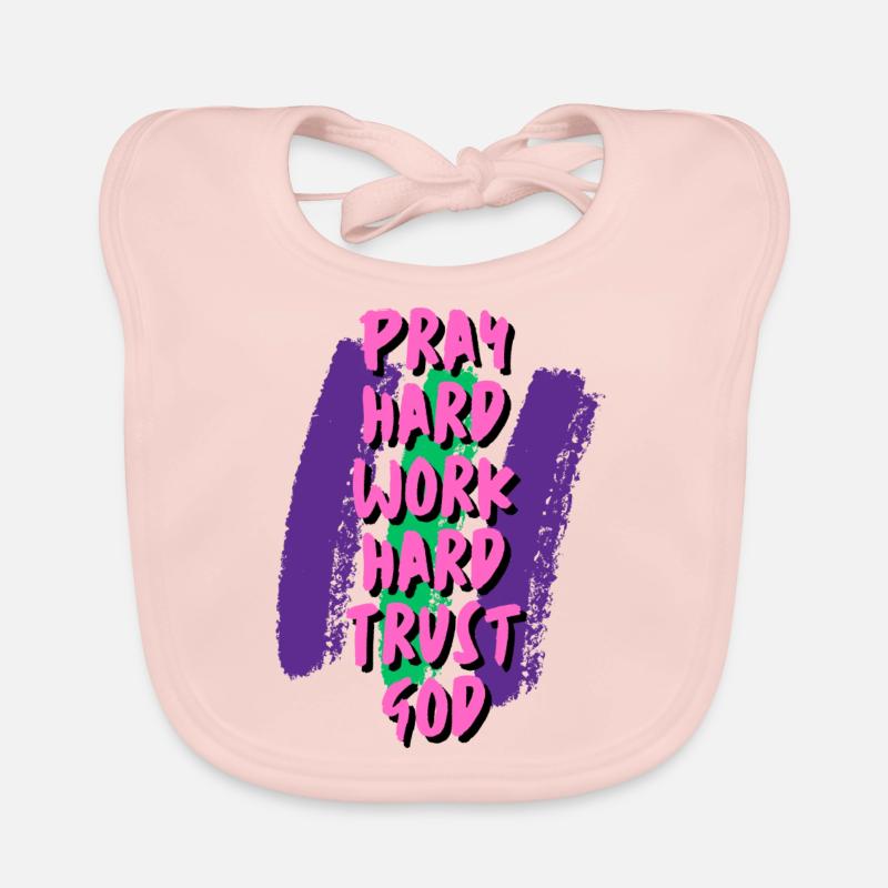 Pray Work Trust GOD Baby Bio-Lätzchen