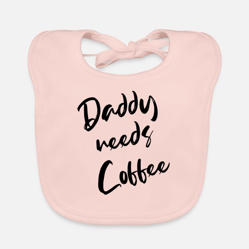 daddy needs coffee Papa braucht Kaffee Papa to be Baby Bio-Lätzchen