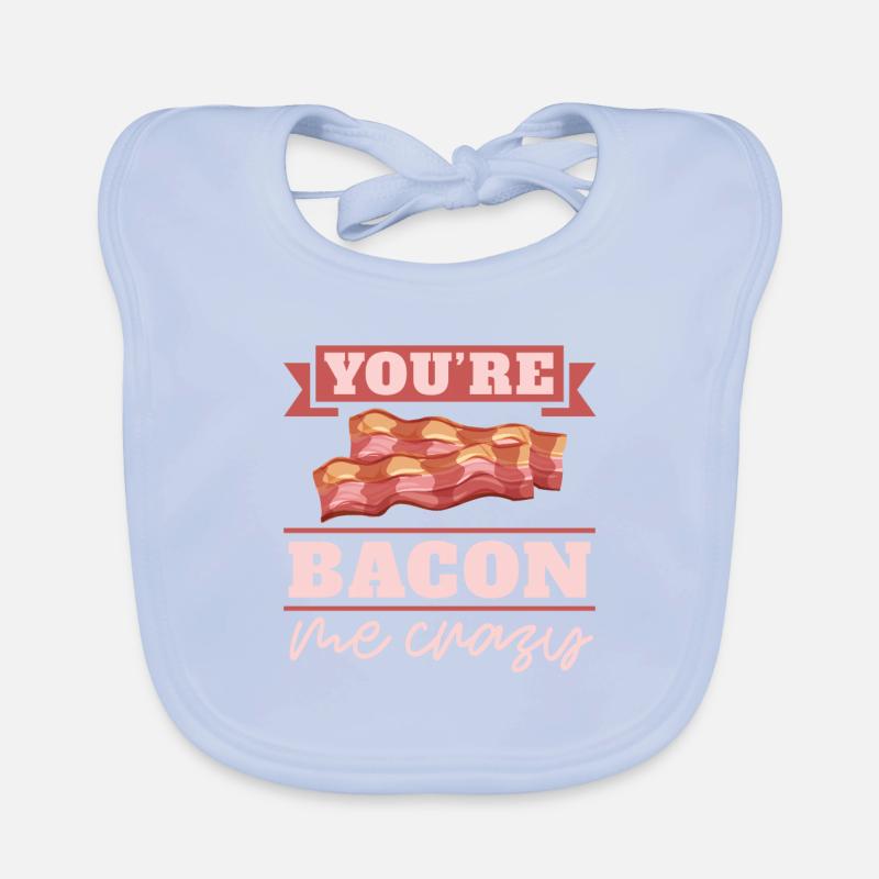 Vous êtes Bacon Me Crazy Breakfast Bacon Lover Meat Bavoir bio Bébé