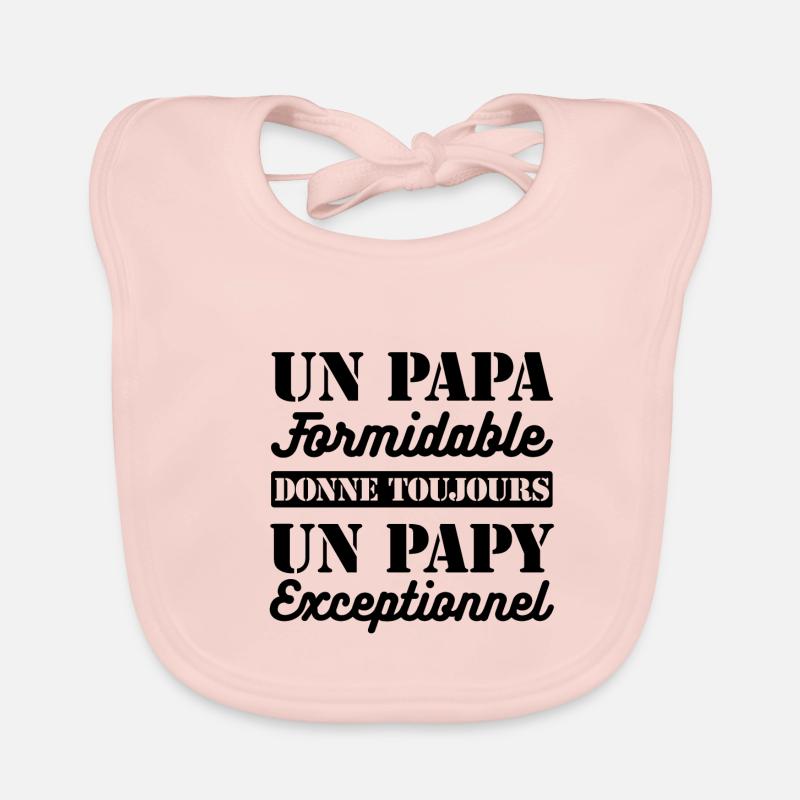 PAPA FORMIDABLE - PAPY EXCEPTIONNEL Bavoir bio Bébé