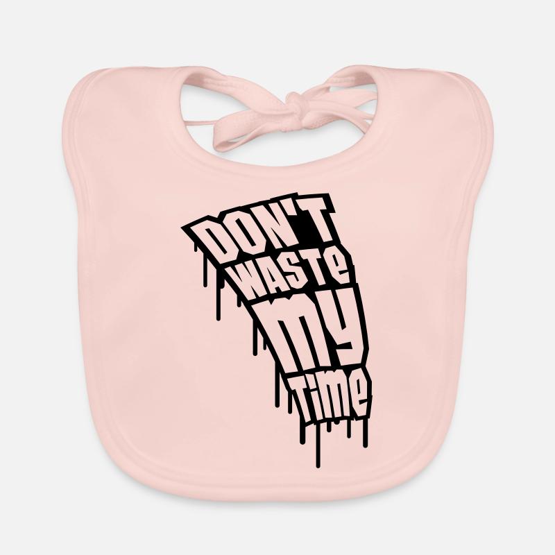 Don't Waste My Time Graffiti Bavoir bio Bébé