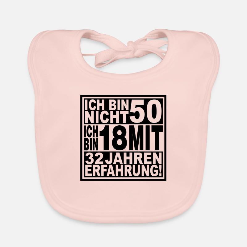 Ich bin nicht 50 ... Baby Bio-Lätzchen