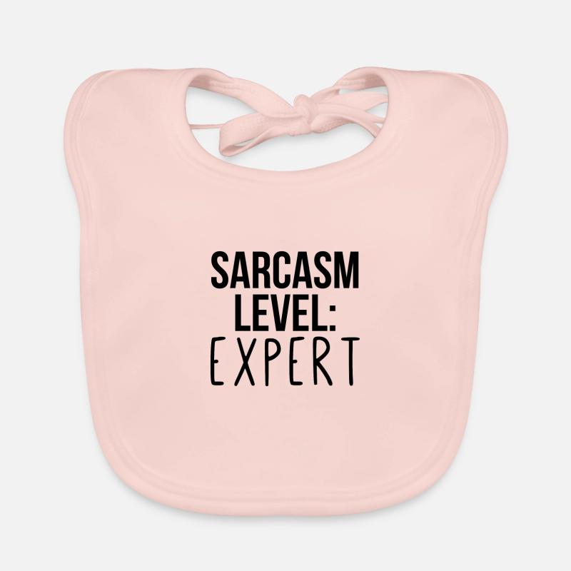 Sarcasm level: Expert Organic Baby Bibs