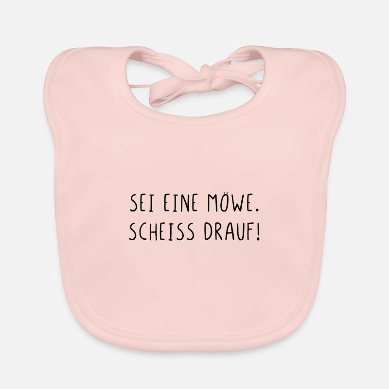 Sei eine Möwe scheiss drauf Baby Bio-Lätzchen