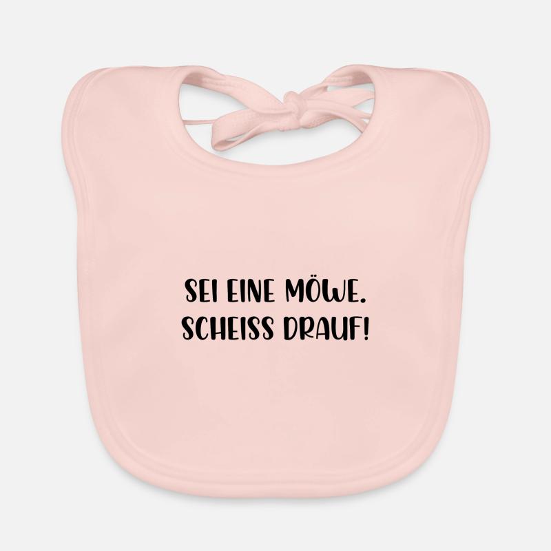 Sei eine Möwe scheiss drauf Baby Bio-Lätzchen