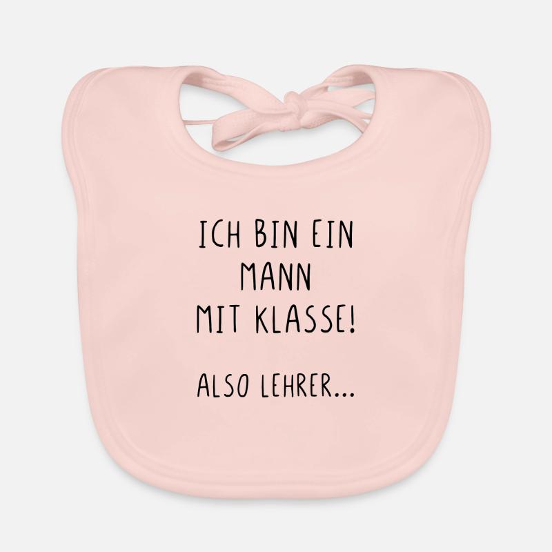 Ich bin ein Mann mit Klasse also Lehrer Baby Bio-Lätzchen
