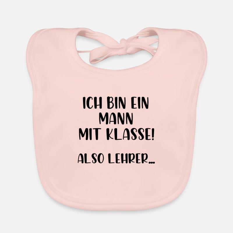 Ich bin ein Mann mit Klasse also Lehrer Baby Bio-Lätzchen