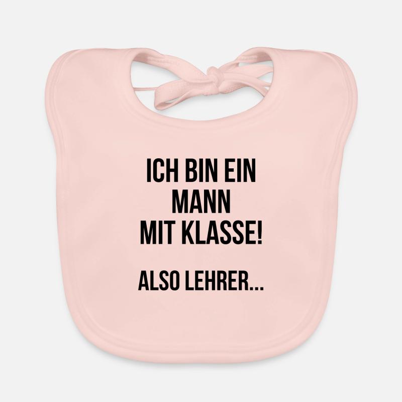 Ich bin ein Mann mit Klasse also Lehrer Baby Bio-Lätzchen