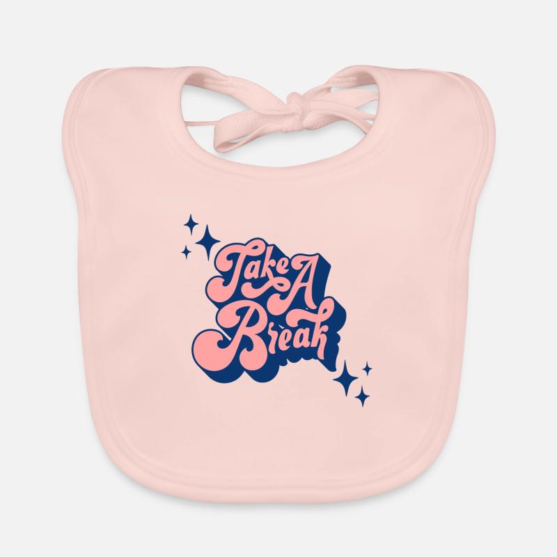 TAKE A BREAK Organic Baby Bibs