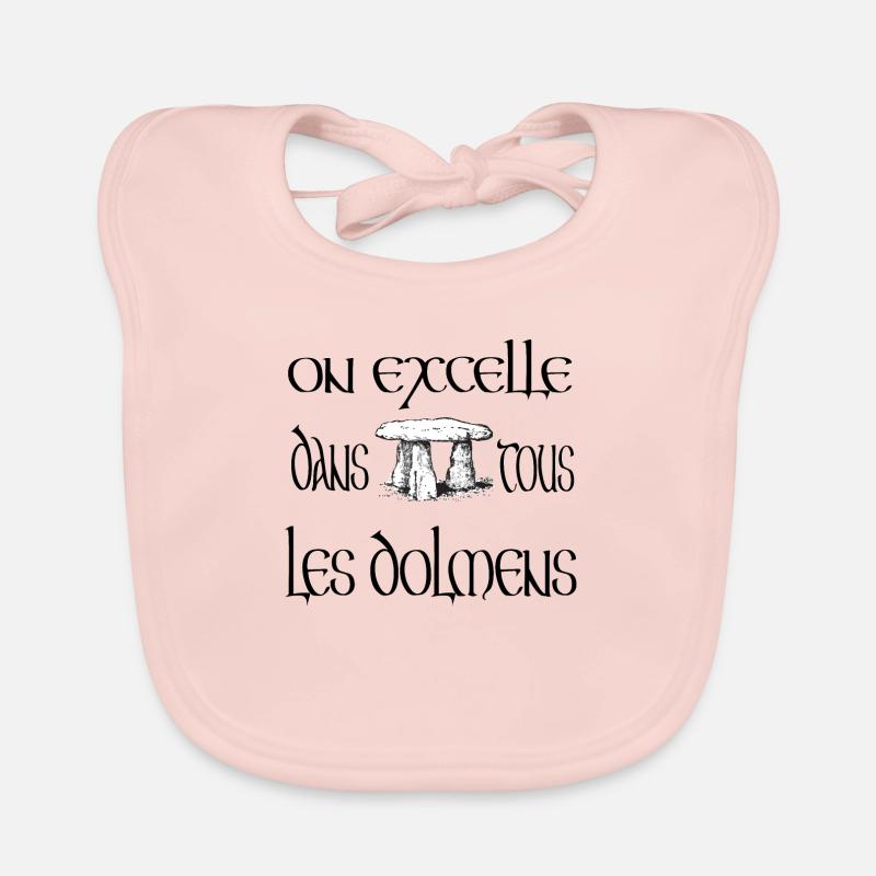 On excelle dans tous les dolmens - Bavoir bio Bébé - rose