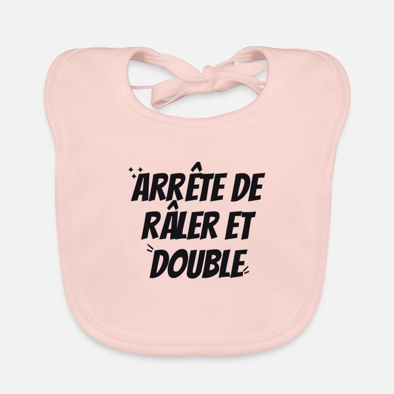 ARRête de Râler et double Bavoir bio Bébé