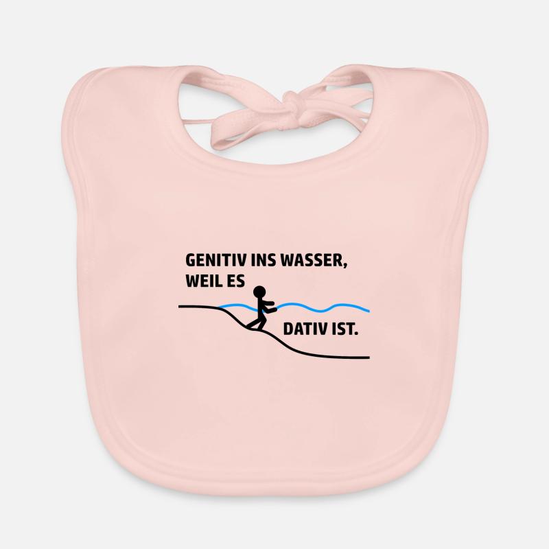 Génitif dans l'eau, car c'est un datif. Bavoir bio Bébé