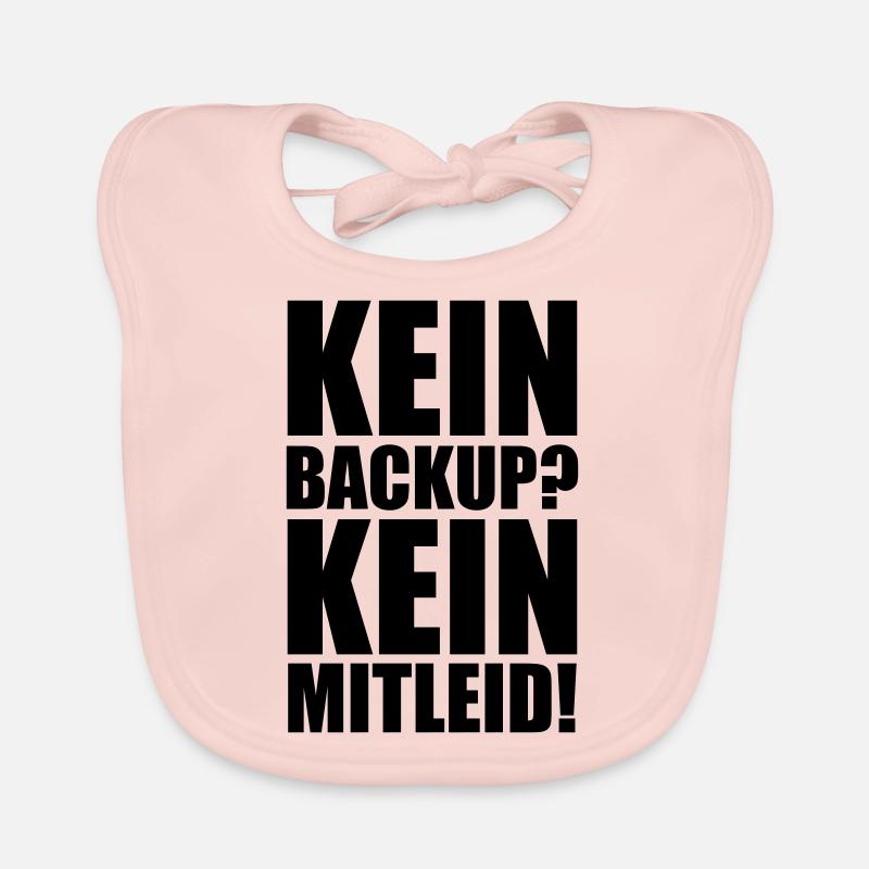 Kein Backup? Kein Mitleid! Programmierer Spruch Baby Bio-Lätzchen