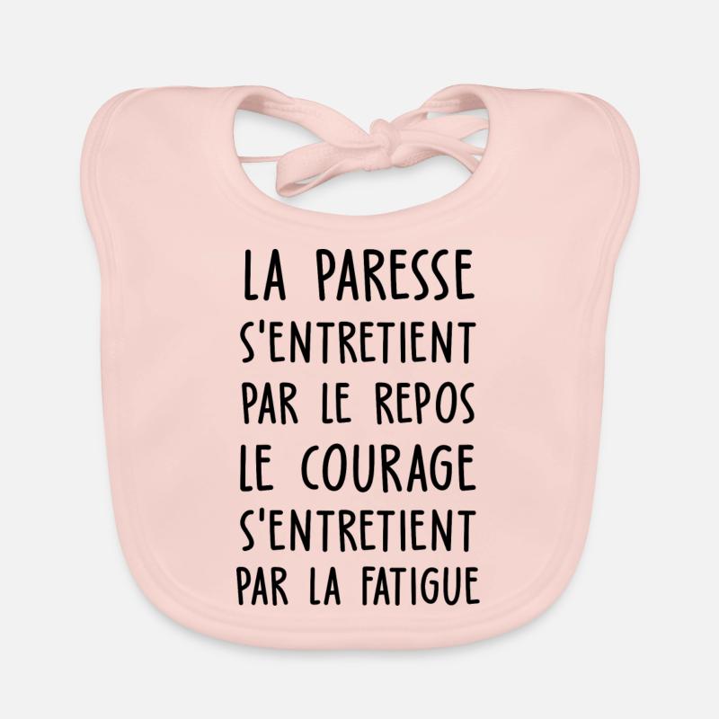 paresse et courage / citations cool - Bavoir bio Bébé - rose