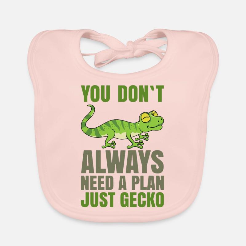 You dont always need a plan just Gecko Baby Bio-Lätzchen