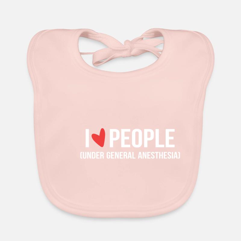 I Love People Under General Anesthesia Arzt oder A Baby Bio-Lätzchen