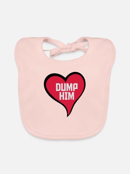 dump him Zitat Logo - Baby Bio-Lätzchen - Rose - Vorne