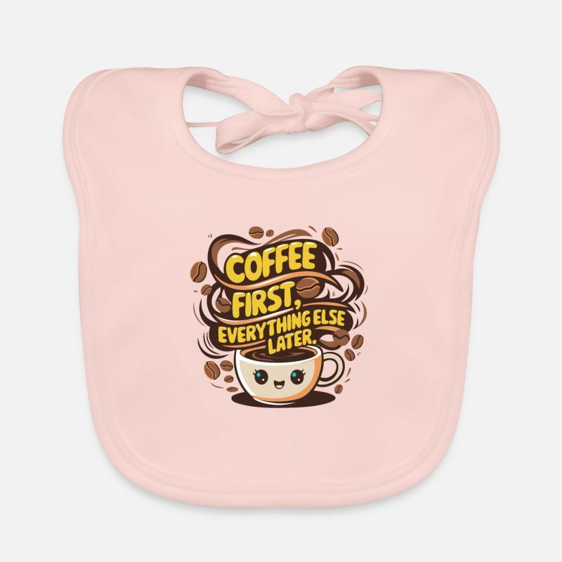 First coffee, then everything else Organic Baby Bibs