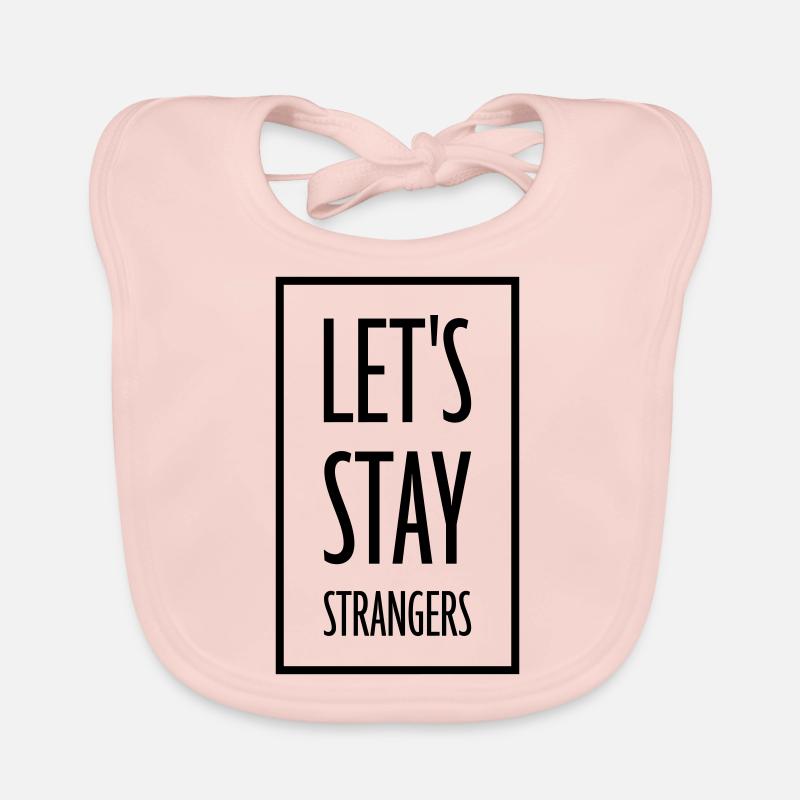 Citation Restons Strangers Bavoir bio Bébé