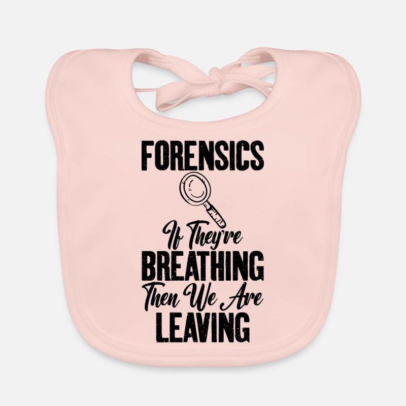When You Forensic Science Graphics Organic Baby Bibs