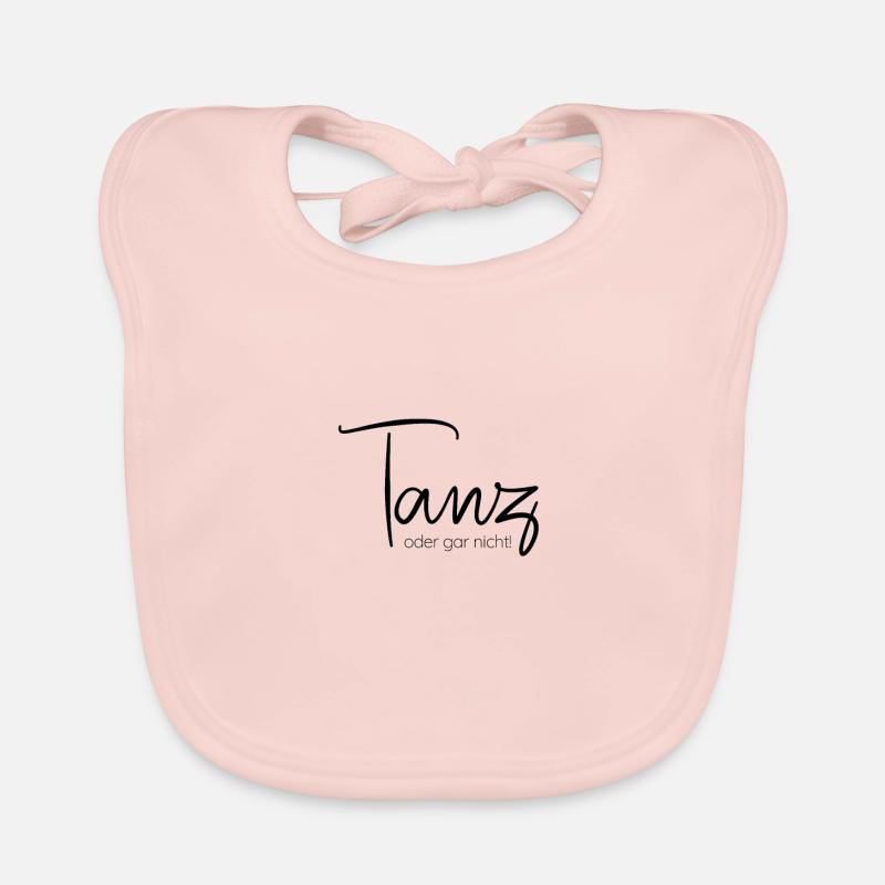 Tanz oder gar nicht Lustiger Tänzer Tanzen Spruch Baby Bio-Lätzchen