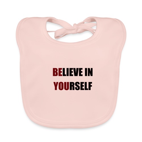 Believe in Yourself - Babero de algodón orgánico para bebés