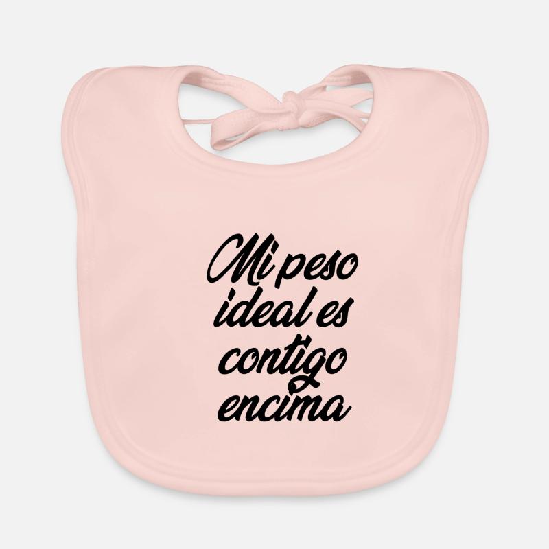 Mi Peso Ideal Es Contigo Encima Organic Baby Bibs