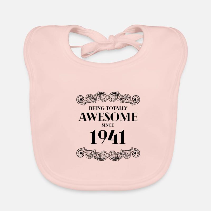 Funny Birthday Being Totally Awesome Since 1941 Organic Baby Bibs