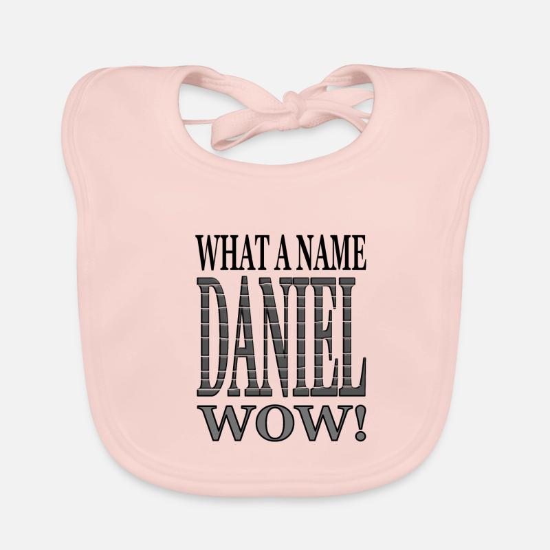 Je m’appelle Daniel Je m’appelle Daniel Prénom Daniel Bavoir bio Bébé