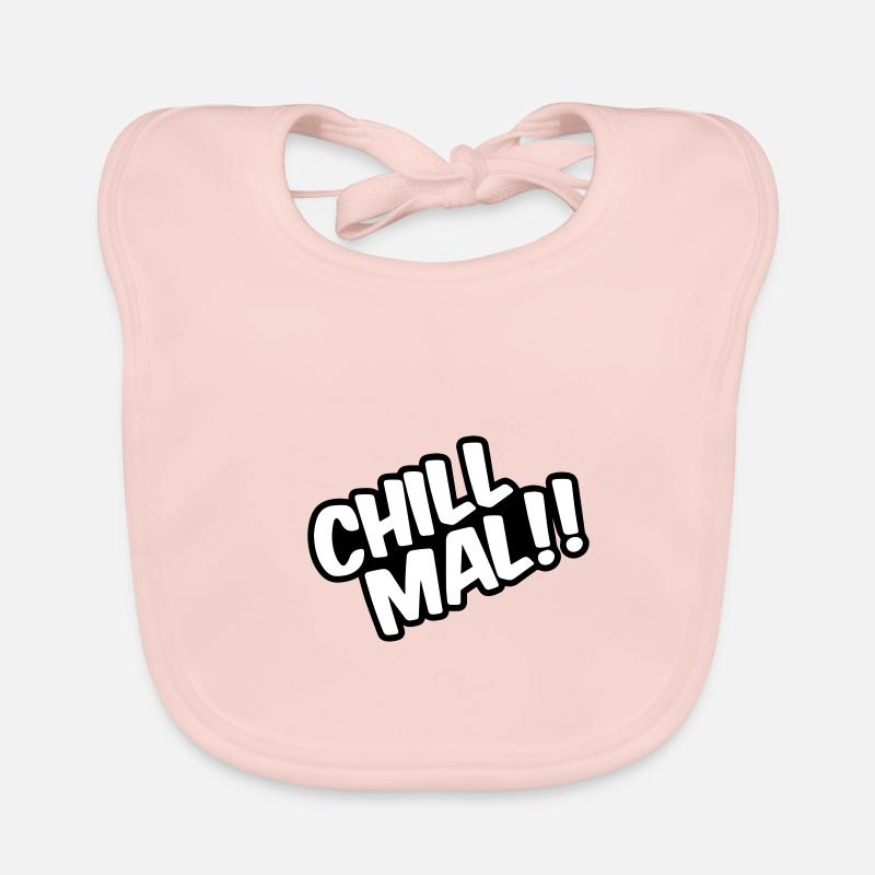 Chill Mal ! ! Bavoir bio Bébé