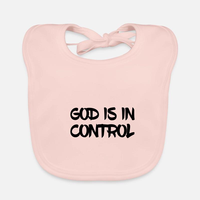 GOD IS IN CONTROL God has the situation under control Organic Baby Bibs