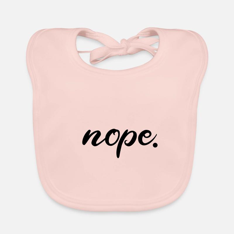 Conception amusante et cool "Nope" - Bavoir bio Bébé - rose