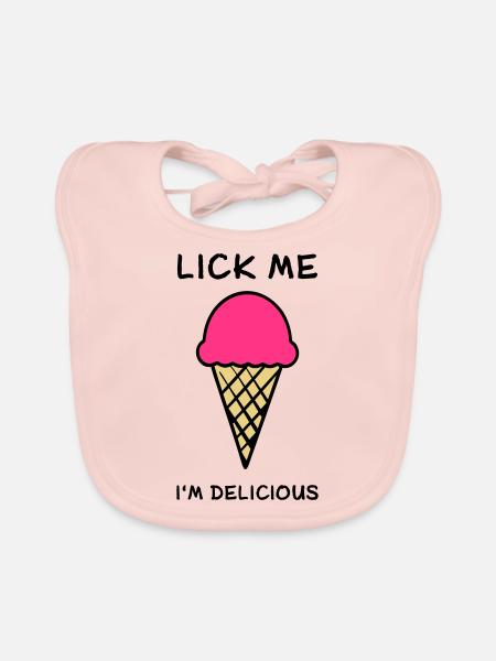 lick me i'm delicious - Baby Bio-Lätzchen - Rose - Vorne