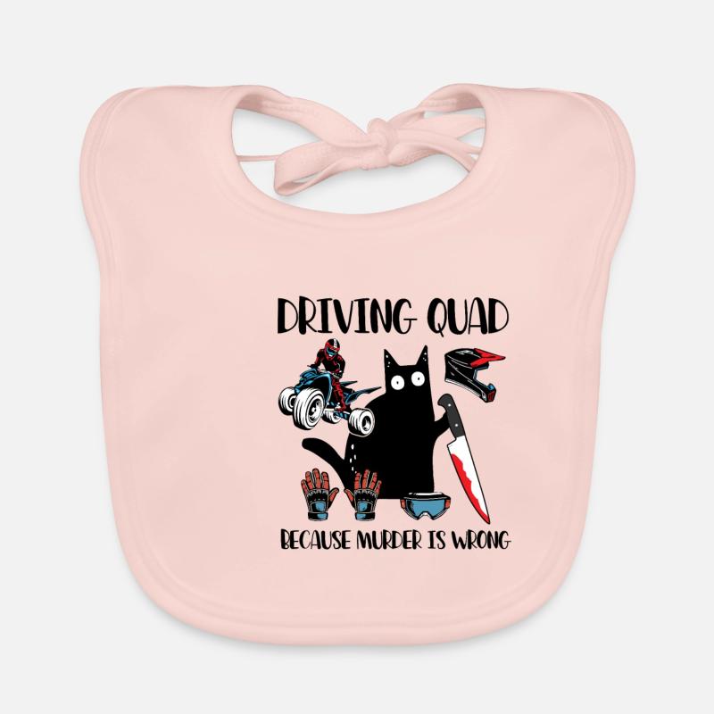 Quad Because Murder Is Wrong Quadfahrer Katze Baby Bio-Lätzchen