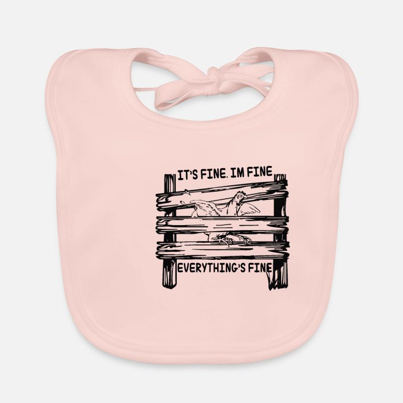 It's Fine I'm Fine Everything Is Fine Chicken Organic Baby Bibs