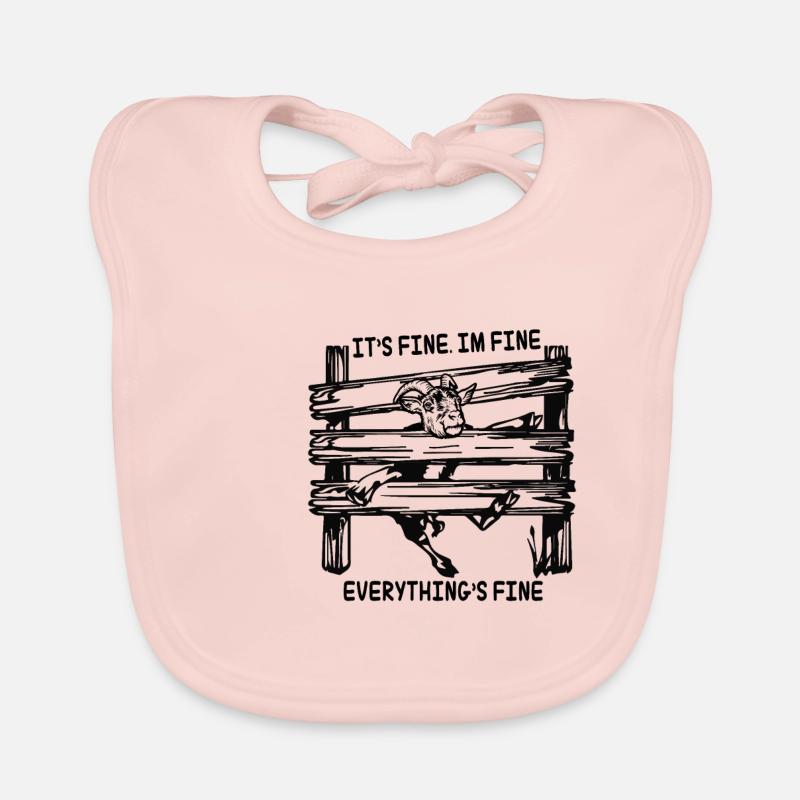 Its Fine Im Fine Everything Is Fine Ziege Baby Bio-Lätzchen