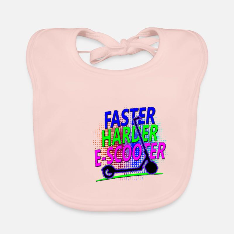 Faster Harder Escooter Elektroscooter E-Roller Baby Bio-Lätzchen
